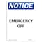 Signmission OSHA Notice, 7" Height, Emergency Off Sign, 7" X 5", Portrait OS-NS-D-57-V-11865 - alternate 1